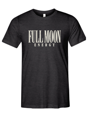 A dark charcoal gray heather t-shirt with 'FULL MOON ENERGY' printed in distressed off-white text across the chest, displayed on a solid white background.