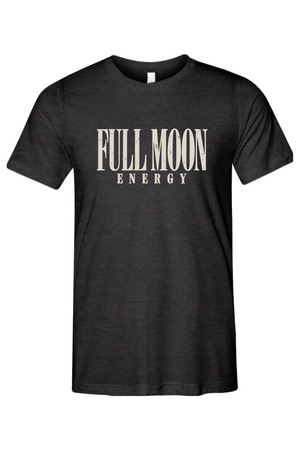 A dark charcoal gray heather t-shirt with 'FULL MOON ENERGY' printed in distressed off-white text across the chest, displayed on a solid white background.