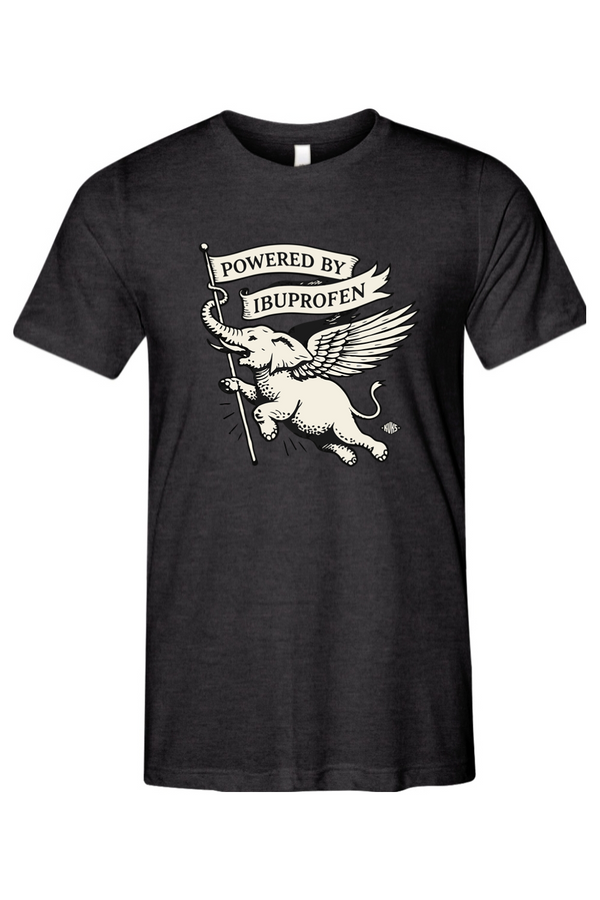 Funny gym shirt for aging athletes of a Winged elephant holding a banner reads "Powered By Ibuprofen"
