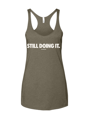 Still Doing It Women's Racerback Tank