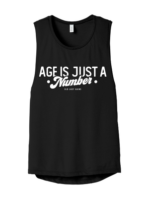 Age Is Just A Number Muscle Tank
