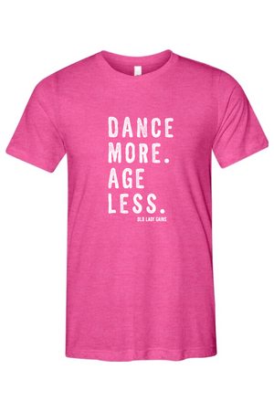 Dance More Unisex Triblend Tee