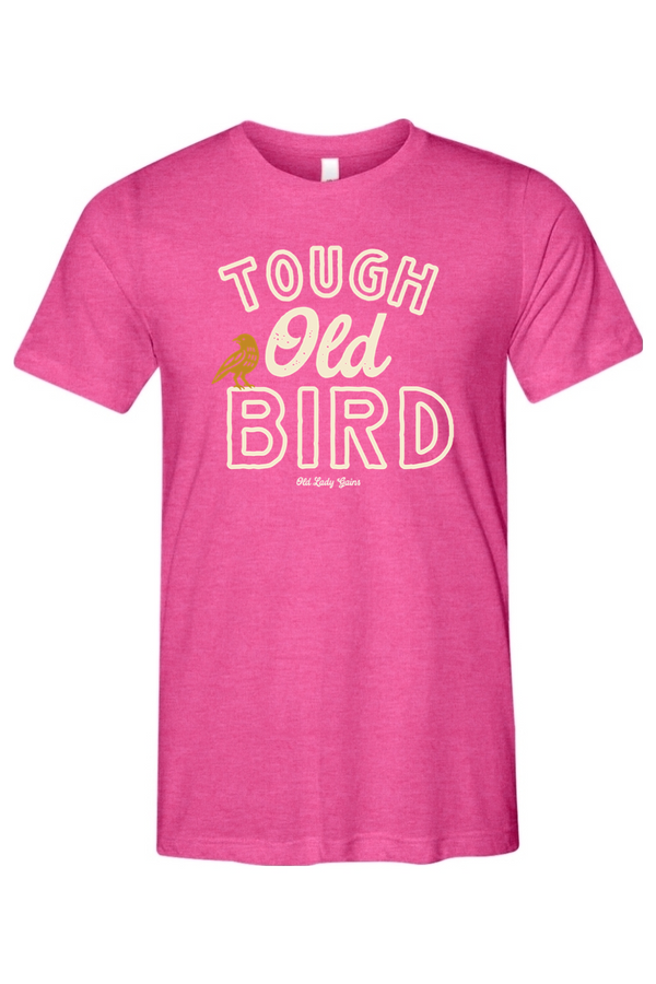 Pink t-shirt with 'Tough Old Bird' text on a white background