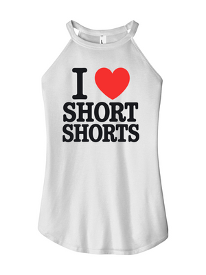 I Love Short Shorts Women's Halter Tank