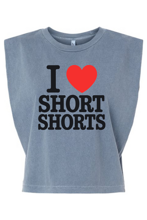 I Love Short Shorts Muscle Tee