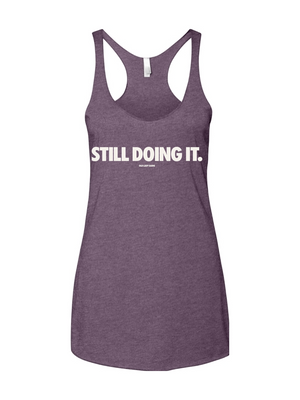 Still Doing It Women's Racerback Tank