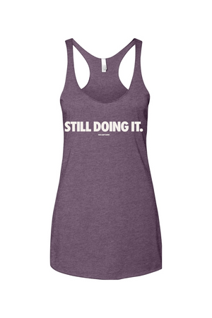 Still Doing It Women's Racerback Tank