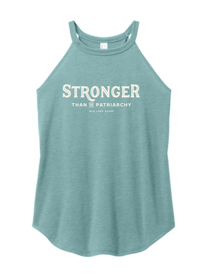 Stronger Than The Patriarchy Halter Tank