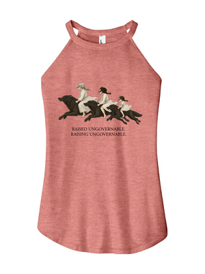 Raised Ungovernable. Raising Ungovernable. Women's Halter Tank
