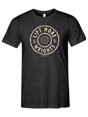 Lift More Weights Unisex Tee