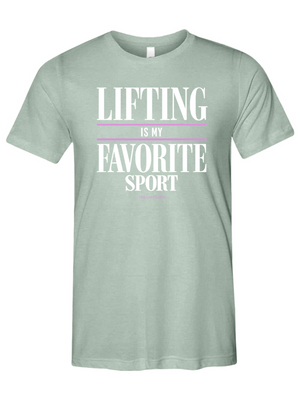 Lifting is My Favorite Sport Unisex Tee