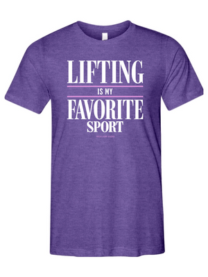 Lifting is My Favorite Sport Unisex Tee