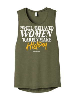 Well-Behaved Women Muscle Tank