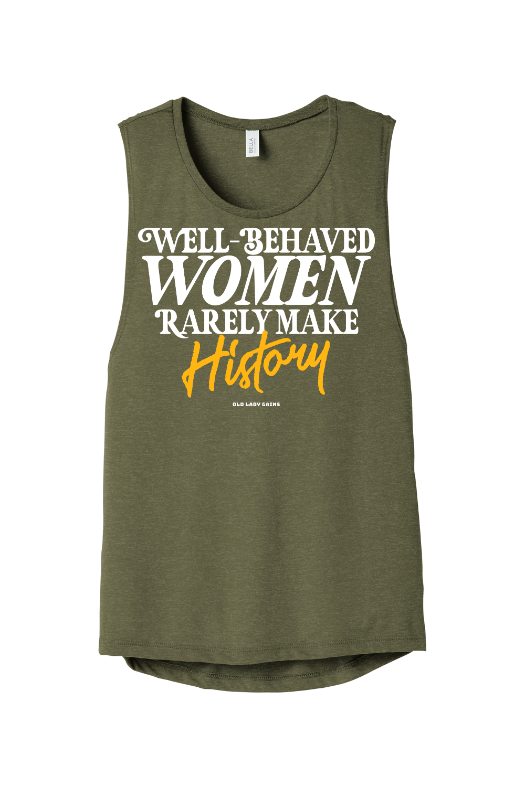 Well-Behaved Women Muscle Tank