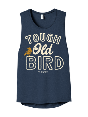 Vintage Tough Old Bird graphic shirt for strong women over 40 featuring bold lettering and small bird illustration in retro style.