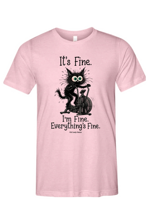 Everything's Fine Unisex Tee