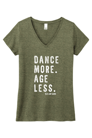 Dance More Age Less Women’s V-Neck Tee