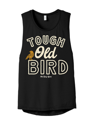 Vintage Tough Old Bird graphic shirt for strong women over 40 featuring bold lettering and small bird illustration in retro style.