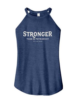 Stronger Than The Patriarchy Halter Tank