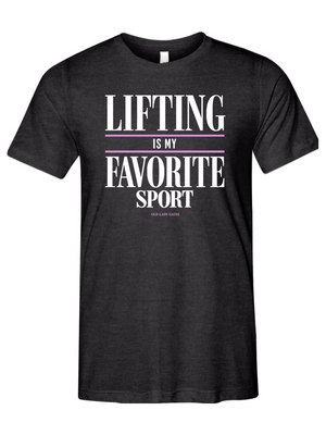 Lifting is My Favorite Sport Unisex Tee