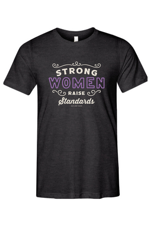 Black t-shirt that says Strong Women Raise Standards for women over 40