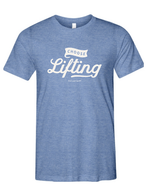 Blue t-shirt with 'Choose Lifting' text on a white background