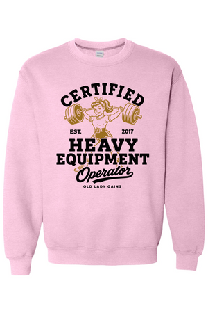 Heavy Equipment Operator Sweatshirt