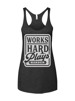Black tank top with 'Works Hard Plays Harder' text on a white background