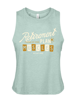 Retirement Plan Crop Tank