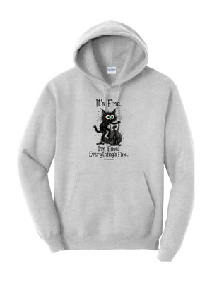 Everything's Fine Hoodie