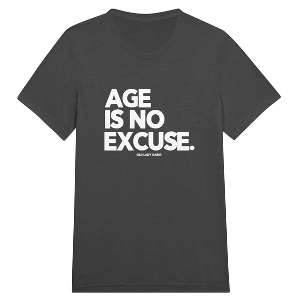 Front view of Age Is No Excuse triblend unisex t-shirt by Old Lady Gains, soft athletic fit in charcoal black tri-blend.