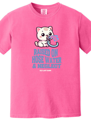 Raised on Hose water 100% Cotton T-Shirt