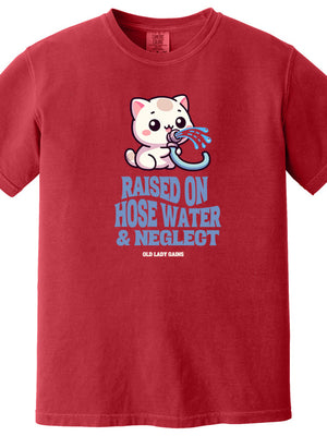Raised on Hose water 100% Cotton T-Shirt