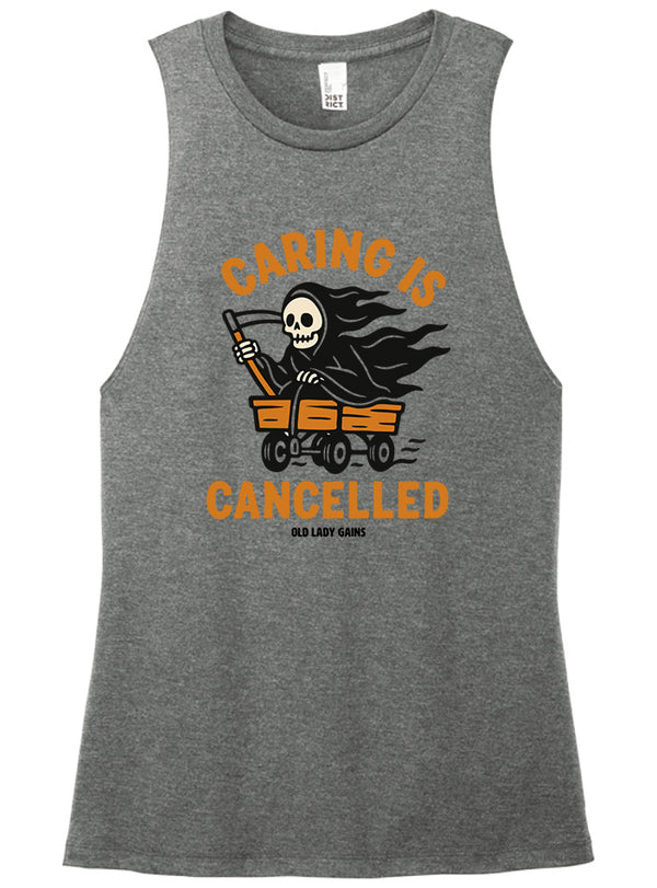 Caring is Cancelled Muscle Tank