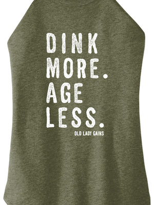 Pickleball tank top with the phrase “Dink More. Age Less.” designed for active pickleball players who embrace fitness, fun, and aging strong.