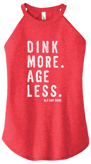 Pickleball tank top with the phrase “Dink More. Age Less.” designed for active pickleball players who embrace fitness, fun, and aging strong.