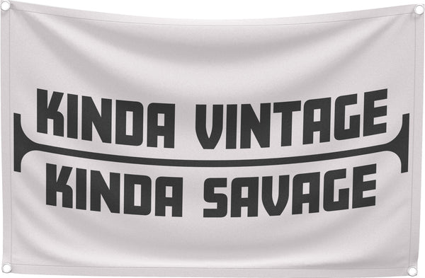 Kinda Vintage Kinda Savage Flag