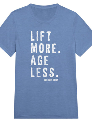 Front view of Lift More Age Less triblend unisex t-shirt by Old Lady Gains, soft athletic fit in blue.