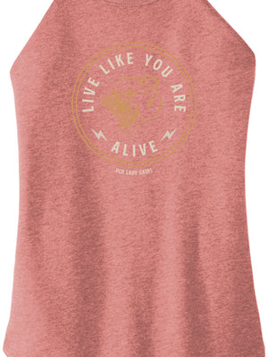 Live Like You Are Alive Halter Tank