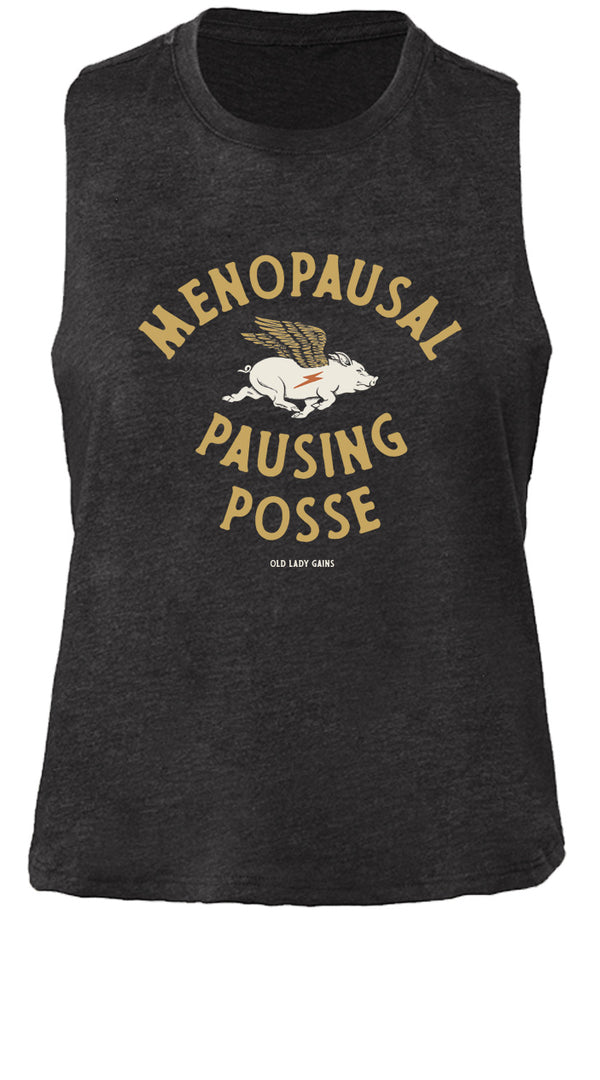 Menopausal Pausing Posse Crop Tank