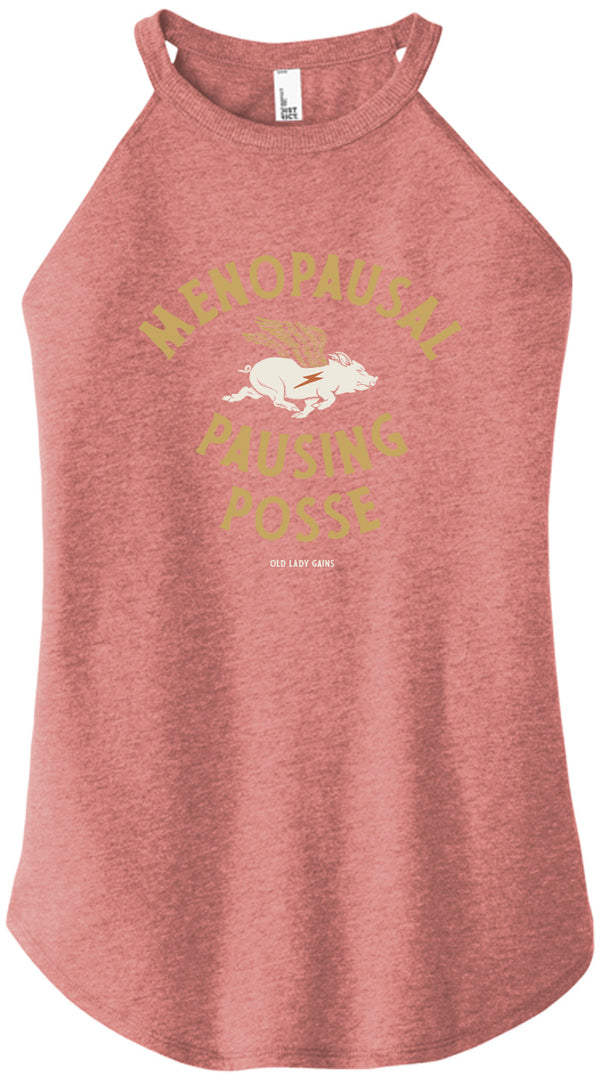 Menopausal Pausing Posse Halter Tank