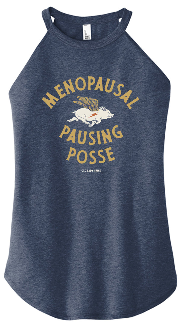 Menopausal Pausing Posse Halter Tank