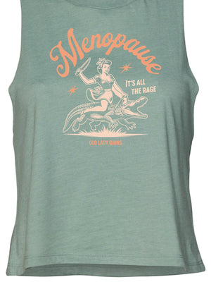 Menopause It's All The Rage Crop Tank