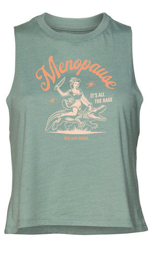Menopause It's All The Rage Crop Tank