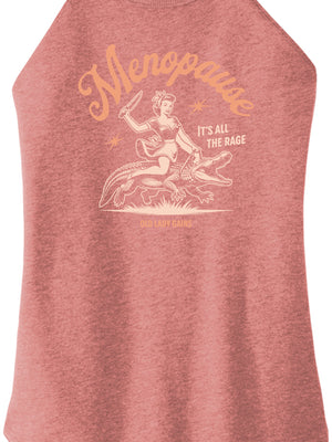Menopause It's All The Rage Halter Tank