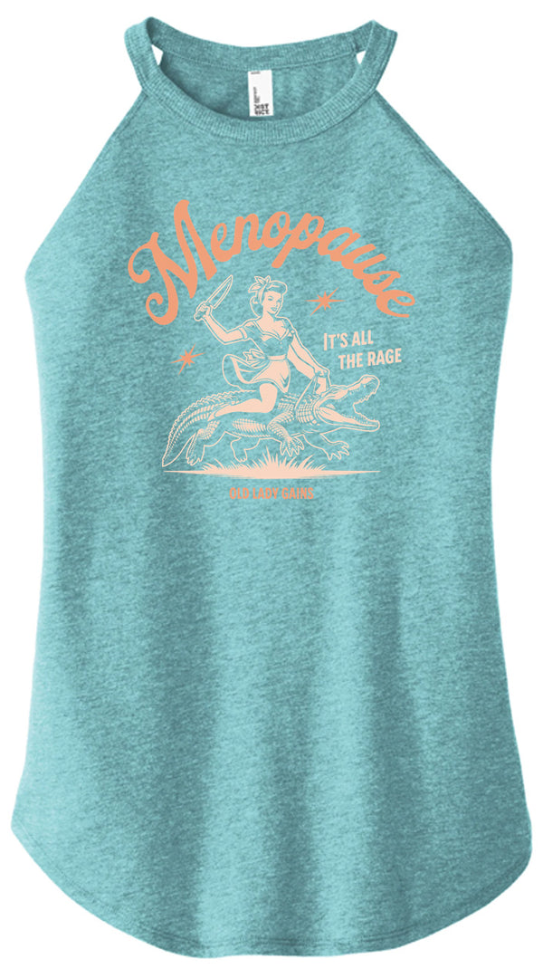 Menopause It's All The Rage Halter Tank