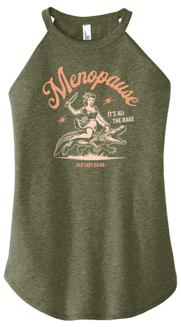 Menopause It's All The Rage Halter Tank