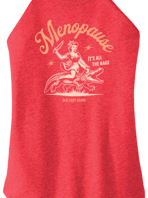 Menopause It's All The Rage Halter Tank