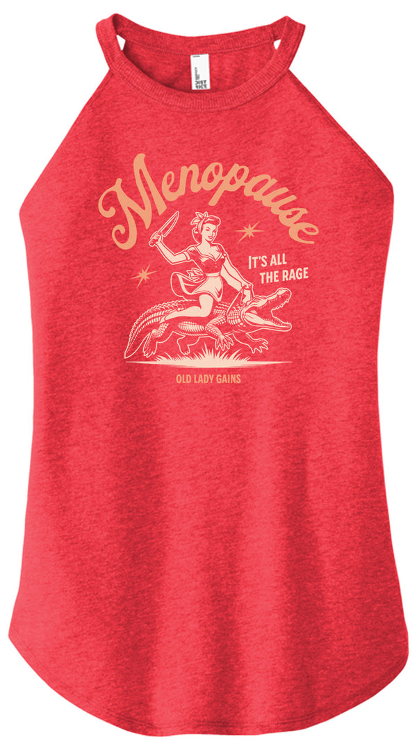 Menopause It's All The Rage Halter Tank