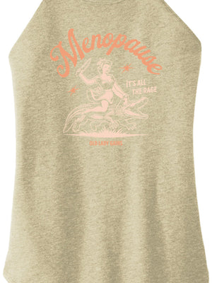 Menopause It's All The Rage Halter Tank